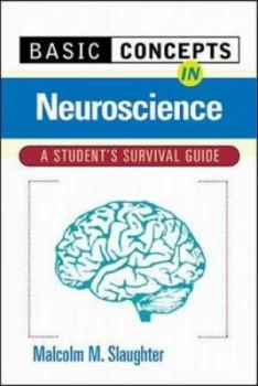Image of Basic Concepts in Neuroscience by Malcolm M Slaughter Paperback