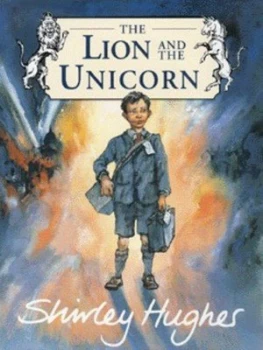 Image of The Lion and the Unicorn by Shirley Hughes Hardback