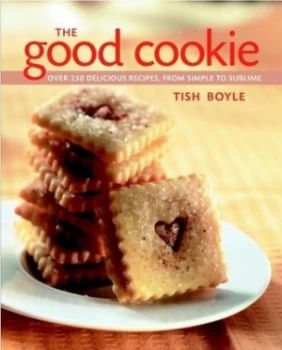 Image of The Good Cookie by Tish Boyle Hardback