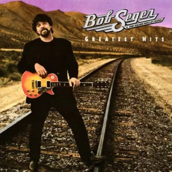 Image of Greatest Hits by Bob Seger & The Silver Bullet Band CD Album