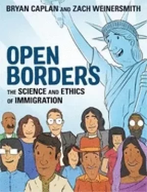 Image of open borders the science and ethics of immigration