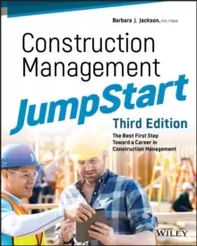 Image of Construction Management JumpStart - The Best First Step Toward a Career in Construction Management, 3rd Edition
