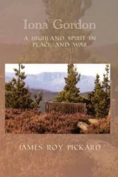 Image of Iona Gordon by James Roy Pickard Paperback