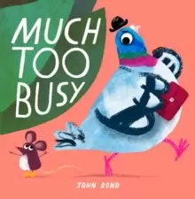 Image of Much Too Busy