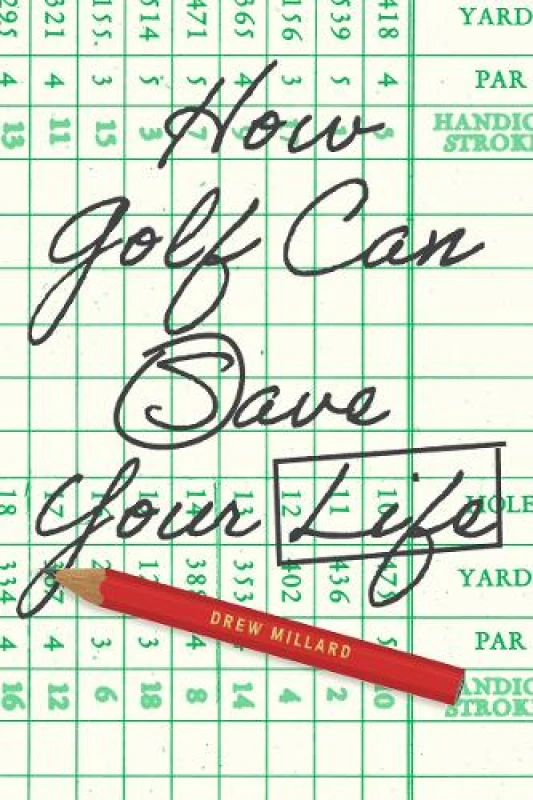 Image of How Golf Can Save Your Life Hardback