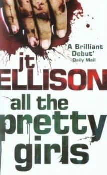 Image of All the Pretty Girls by J.T Ellison Paperback