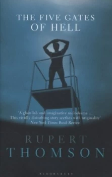 Image of The Five Gates of Hell by Rupert Thomson Book