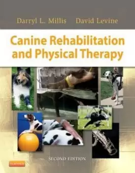 Image of Canine rehabilitation and physical therapy by Darryl L Millis