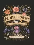 Image of floriography an illustrated guide to the victorian language of flowers