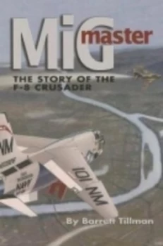 Image of Mig Master by Barrett Tillman Paperback