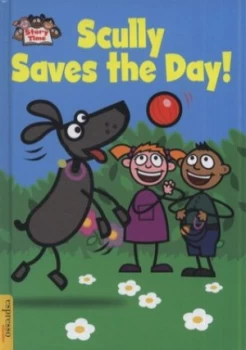 Image of Scully Saves the Day by Diane Marwood Hardback