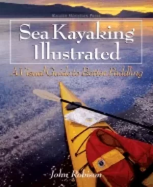 Image of sea kayaking illustrated a visual guide to better paddling