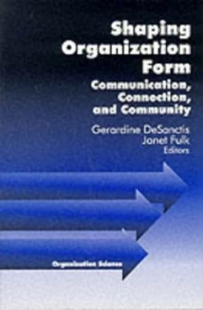 Image of Shaping Organization Form by Gerardine Desanctis Book