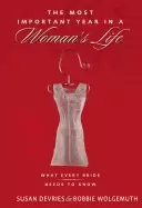 Image of most important year in a womans life the most important year in a mans life