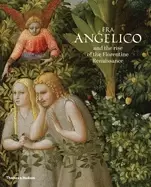 Image of fra angelico and the rise of the florentine renaissance paperback