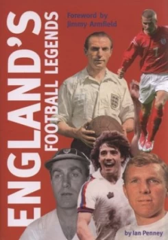 Image of Englands Football Legends by Ian Penney Hardback
