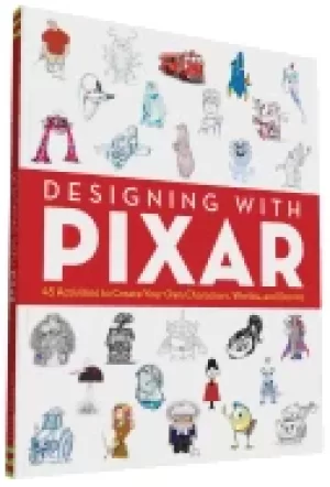 image of designing with pixar 45 activities to create your own characters worlds an