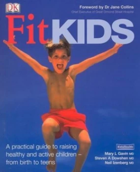 Image of Fit Kids by Mary L Gavin and Steven a Dowshen and Neil Izenberg Paperback
