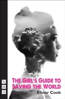 Image of The Girl's Guide to Saving the World
