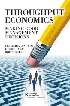 Image of Throughput EconomicsMaking Good Management Decisions