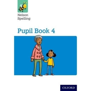 Image of Nelson Spelling Pupil Book 4 Year 4/P5 by John Jackman, Sarah Lindsay (Paperback, 2015)