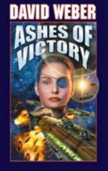 Image of Ashes of Victory by David Weber Hardback