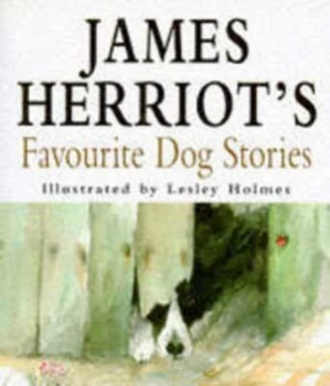 Image of James Herriots Favourite Dog Stories by James Herriot Hardback