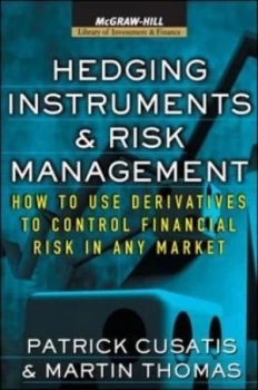 Image of Hedging Instruments and Risk Management by Patrick Cusatis Hardback