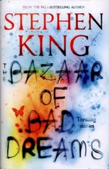 Image of The Bazaar of Bad Dreams by Stephen King Hardback