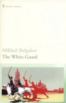 Image of The White Guard by Mikhail Bulgakov Paperback