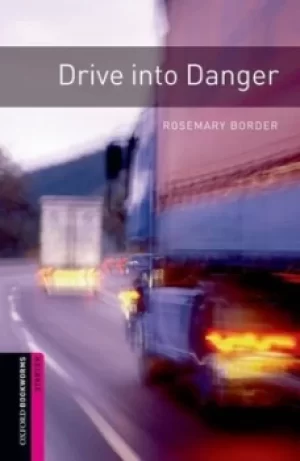 Image of Drive into danger by Rosemary Border