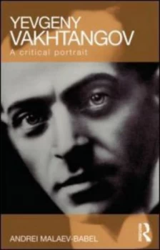 Image of Yevgeny Vakhtangov by Andrei Malaev-Babel Paperback