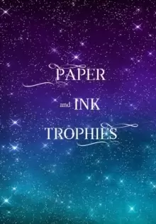Image of Paper and Ink Trophies