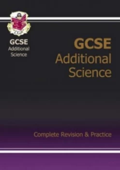 Image of Gcse Additional Science. Complete Revision and Practice by Amy Boutal Hardback