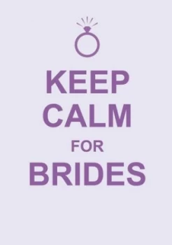 Image of Keep Calm for Brides Hardback