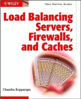 Image of Load balancing servers firewalls and caches by Chandra Kopparapu