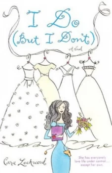 Image of I Do but I Dont by Cara Lockwood Book