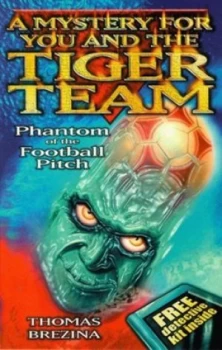 Image of Phantom of the Football Pitch by Thomas Brezina and Werner Heymann Book