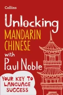 Image of Unlocking Mandarin Chinese with Paul Noble