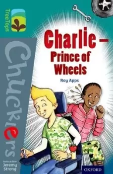Image of Charlie - Prince of Wheels by Roy Apps