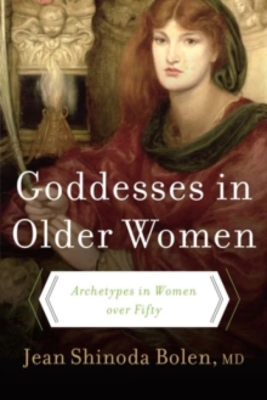 Image of Goddesses in Older Women by Jean Shinoda Bolen Paperback