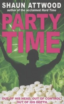 Image of Party Time by Shaun Attwood Paperback