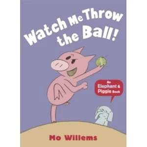 Image of Watch Me Throw the Ball!