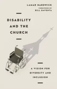 Image of Disability and the Church : A Vision for Diversity and Inclusion