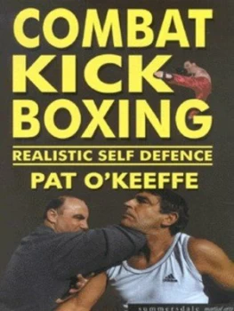 Image of Combat Kick Boxing by Pat Okeeffe Paperback