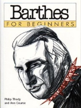 Image of Barthes for Beginners by Philip Thody Paperback