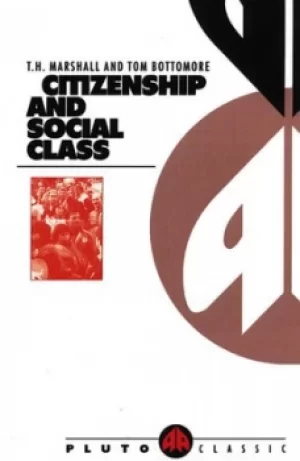 Image of Citizenship and Social Class by Tom Bottomore