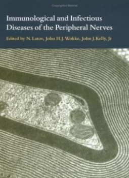 Image of Immunology and Infectious Diseases of the Peripheral Nerves by N. Latov Hardback