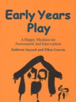 Image of Early Years Play by Zahirun Sayeed Book