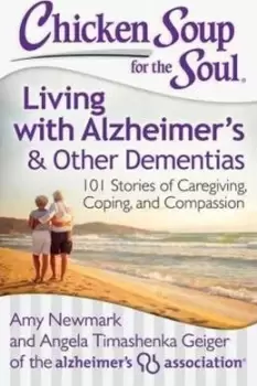 Image of Chicken Soup for the Soul: Living with Alzheimer's & by Amy Newmark